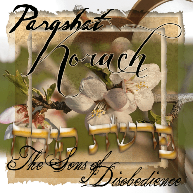 Parashah 38 Korach