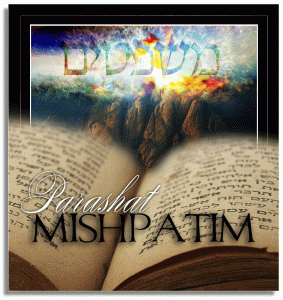 Parashah 18 Mishpatim